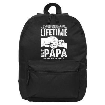 Ive Been Called A Lot Of Names In My Lifetime But Papa Is My Favorite Fathers Day 16 in Basic Backpack