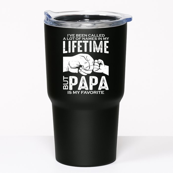 Ive Been Called A Lot Of Names In My Lifetime But Papa Is My Favorite Fathers Day Tumbler