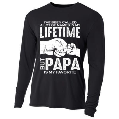 Ive Been Called A Lot Of Names In My Lifetime But Papa Is My Favorite Fathers Day Cooling Performance Long Sleeve Crew