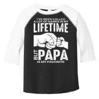 Ive Been Called A Lot Of Names In My Lifetime But Papa Is My Favorite Fathers Day Toddler Fine Jersey T-Shirt