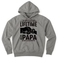 Ive Been Called A Lot Of Names In My Lifetime But Papa Is My Favorite Fathers Day Hoodie