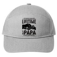 Ive Been Called A Lot Of Names In My Lifetime But Papa Is My Favorite Fathers Day 7-Panel Snapback Hat