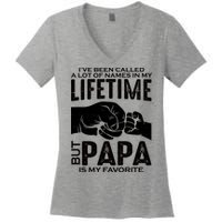 Ive Been Called A Lot Of Names In My Lifetime But Papa Is My Favorite Fathers Day Women's V-Neck T-Shirt