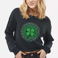 Irish Blessing Celtic Knot & 4 Leaf Clover Luck Version Cropped Pullover Crew
