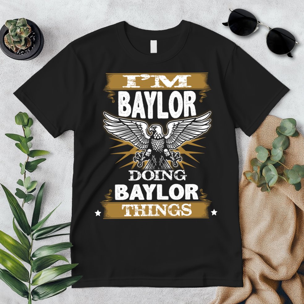 I'm Baylor Doing Baylor Things Premium T-Shirt