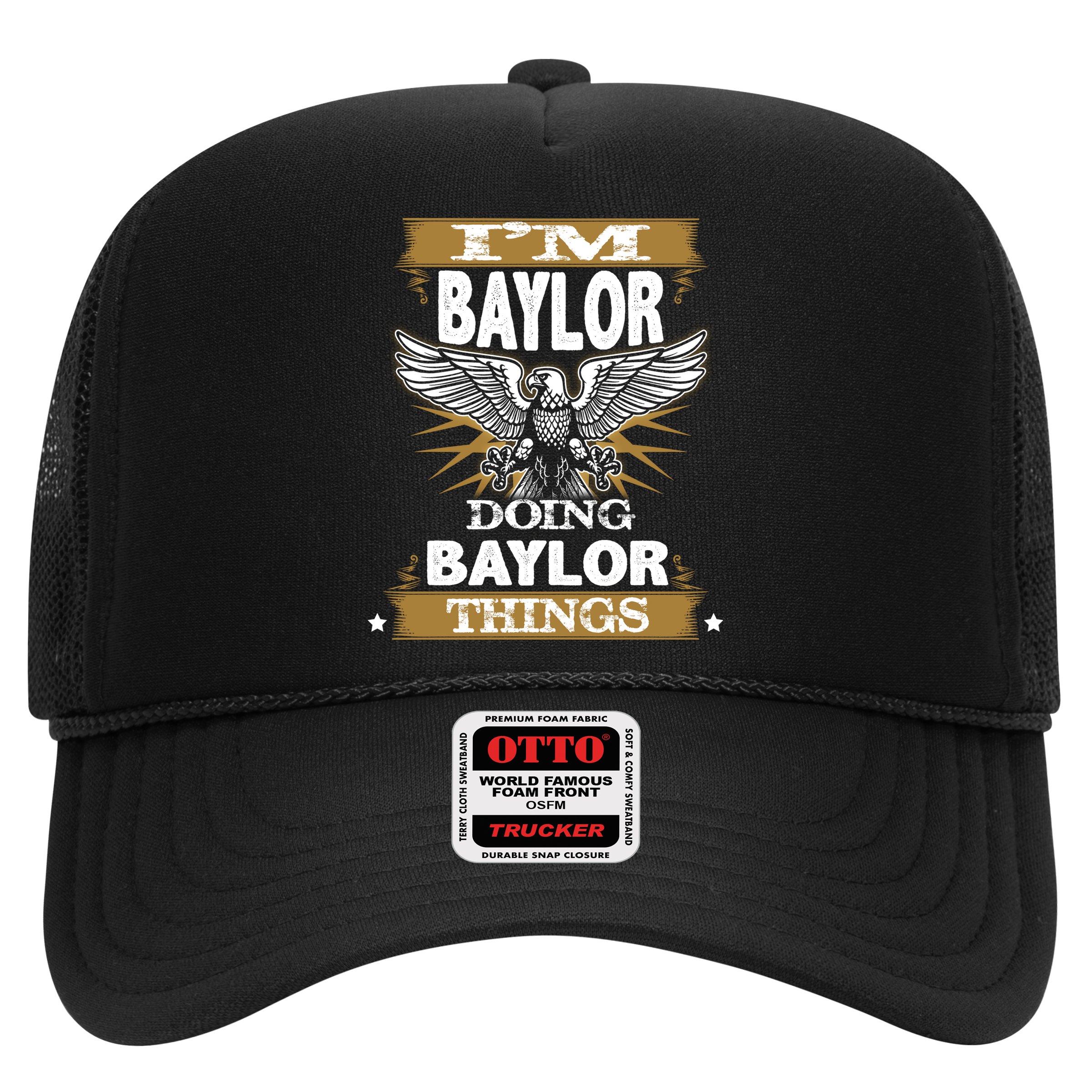 I'm Baylor Doing Baylor Things Hat