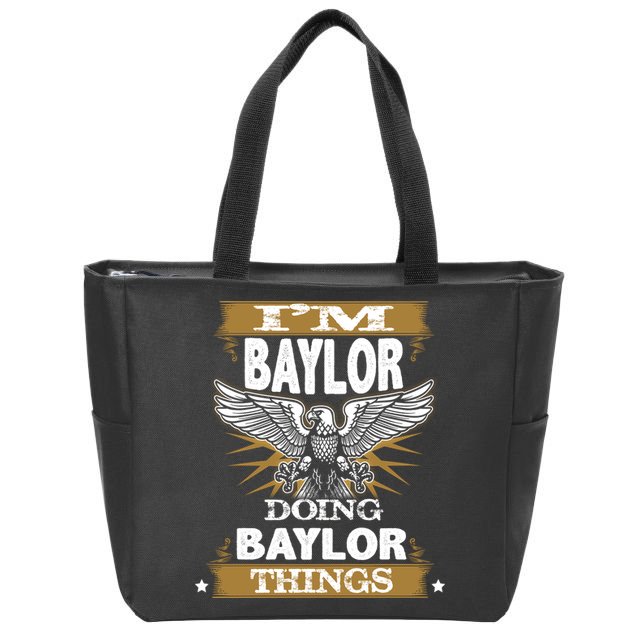 I'm Baylor Doing Baylor Things Zip Tote Bag