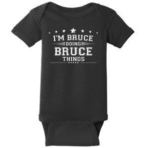 Im Bruce Doing Bruce Things Baby Bodysuit