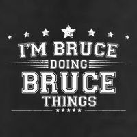 Im Bruce Doing Bruce Things Hat