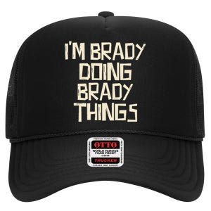 IM Brady Doing Brady Things High Crown Mesh Back Trucker Hat