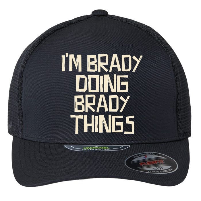 IM Brady Doing Brady Things Flexfit Unipanel Trucker Cap