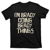 IM Brady Doing Brady Things T-Shirt