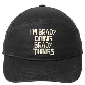 IM Brady Doing Brady Things 7-Panel Snapback Hat