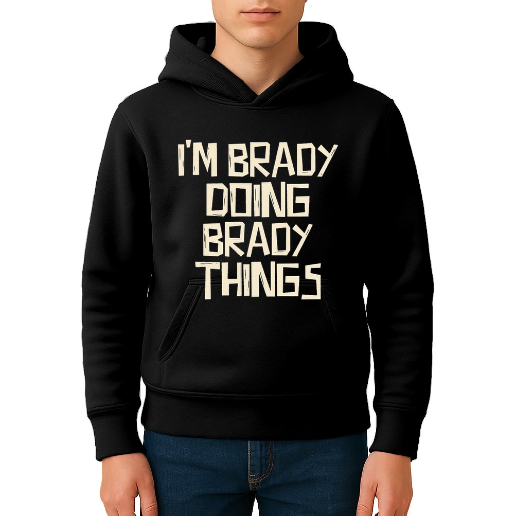 IM Brady Doing Brady Things Kids Hoodie