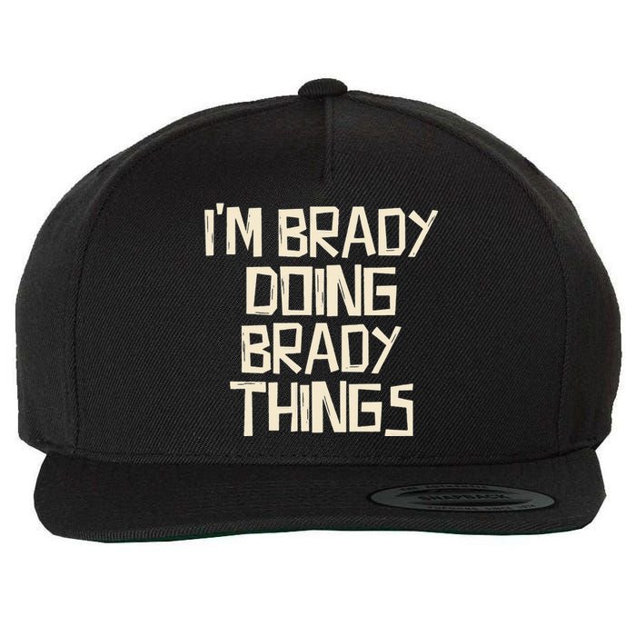 IM Brady Doing Brady Things Wool Snapback Cap