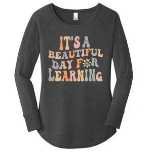 Its Beautiful Day For Learning Retro Teacher Students Women Women's Perfect Tri Tunic Long Sleeve Shirt