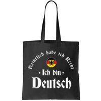 Ich bin Deutsch Funny Germany Roots German Heritage Tote Bag