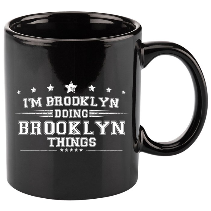 Im Brooklyn Doing Brooklyn Things 11oz C Handle Ceramic Mug