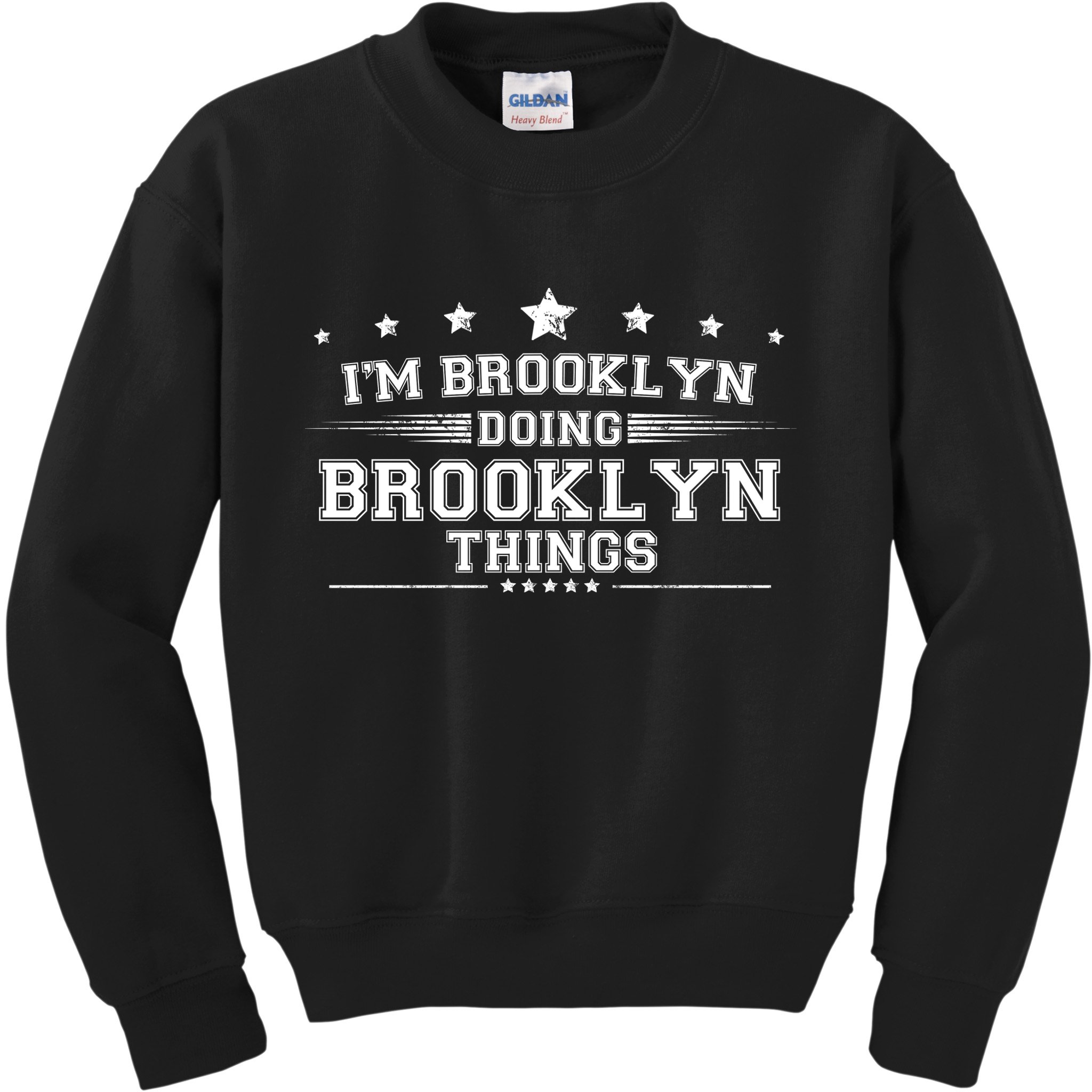Im Brooklyn Doing Brooklyn Things Kids Sweatshirt