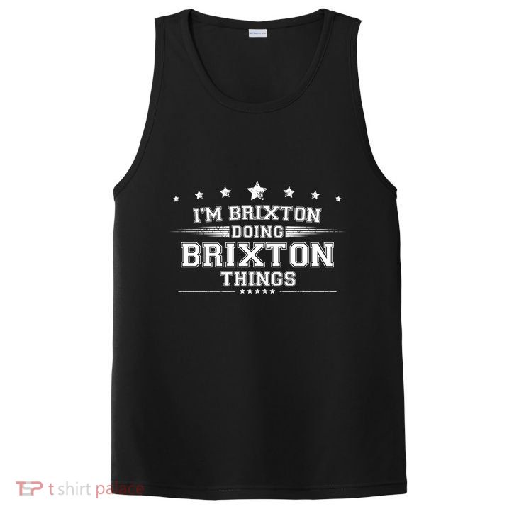 Im Brixton Doing Brixton Things PosiCharge Competitor Tank