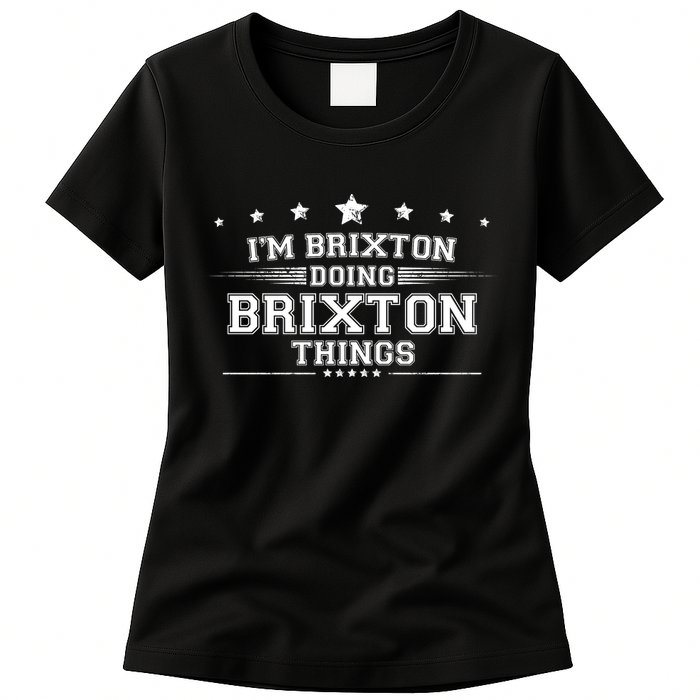 Im Brixton Doing Brixton Things Womens T-Shirt
