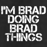 I'M BRAD DOING BRAD THINGS Shirt Funny Christmas Gift Idea 11oz C Handle Ceramic Mug
