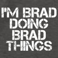 I'M BRAD DOING BRAD THINGS Shirt Funny Christmas Gift Idea Vector Backpack