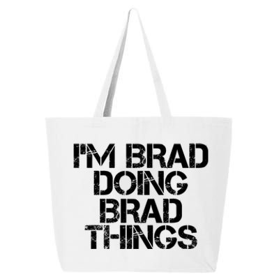 I'M BRAD DOING BRAD THINGS Shirt Funny Christmas Gift Idea 25L Jumbo Tote