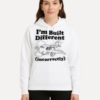 I’M Built Different Incorrectly Boeing 737 Hoodie