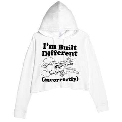 I’M Built Different Incorrectly Boeing 737 Crop Fleece Hoodie
