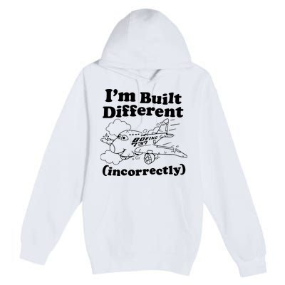 I’M Built Different Incorrectly Boeing 737 Premium Pullover Hoodie