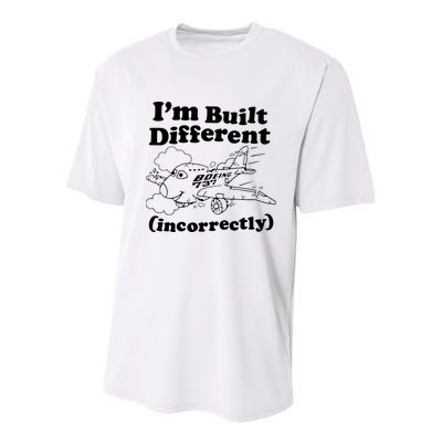 I’M Built Different Incorrectly Boeing 737 Youth Performance Sprint T-Shirt