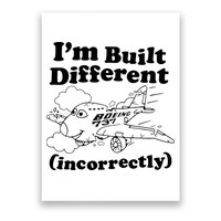 I’M Built Different Incorrectly Boeing 737 Poster