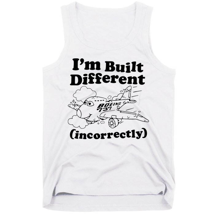 I’M Built Different Incorrectly Boeing 737 Tank Top