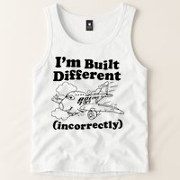 I’M Built Different Incorrectly Boeing 737 Tank Top