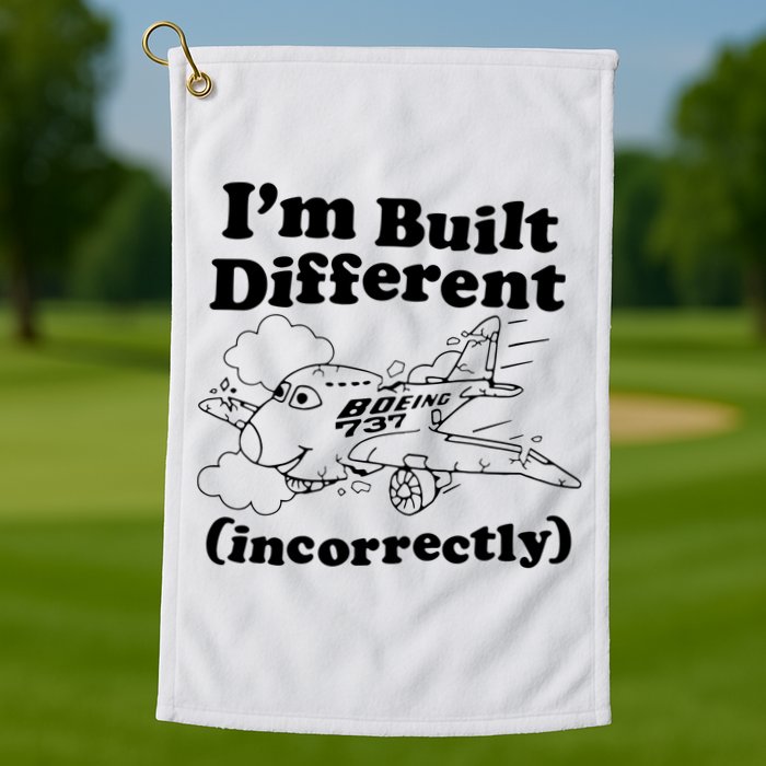 I’M Built Different Incorrectly Boeing 737 Golf Towel
