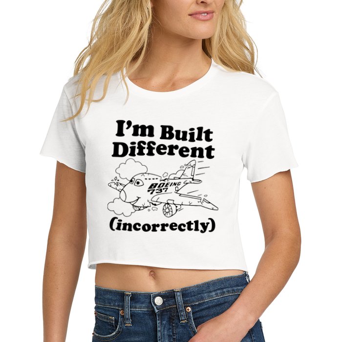 I’M Built Different Incorrectly Boeing 737 Crop Top
