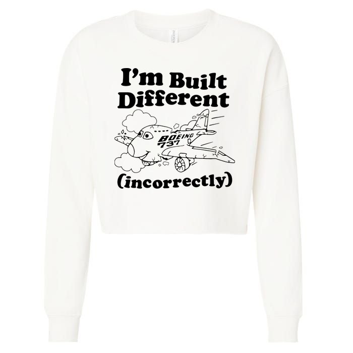 I’M Built Different Incorrectly Boeing 737 Cropped Pullover Crew