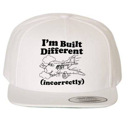 I’M Built Different Incorrectly Boeing 737 Wool Snapback Cap