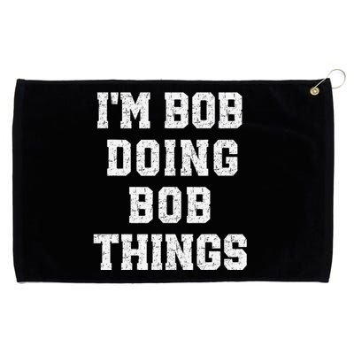 IM Bob Doing Bob Things Christmas Holiday Xmas Joke Grommeted Golf Towel