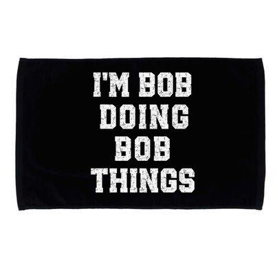 IM Bob Doing Bob Things Christmas Holiday Xmas Joke Microfiber Hand Towel