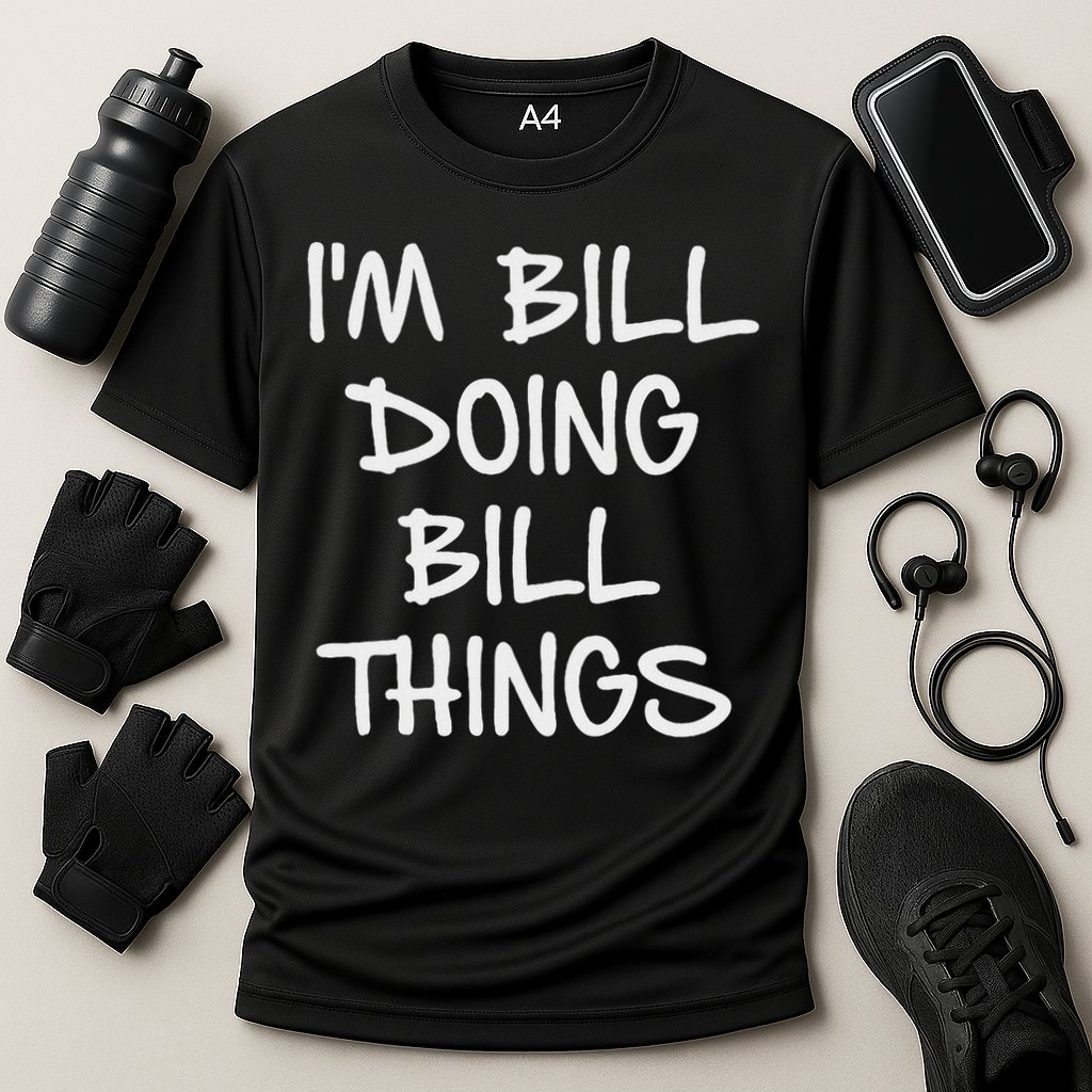 I'm Bill Doing Bill Things Cooling Performance Crew T-Shirt