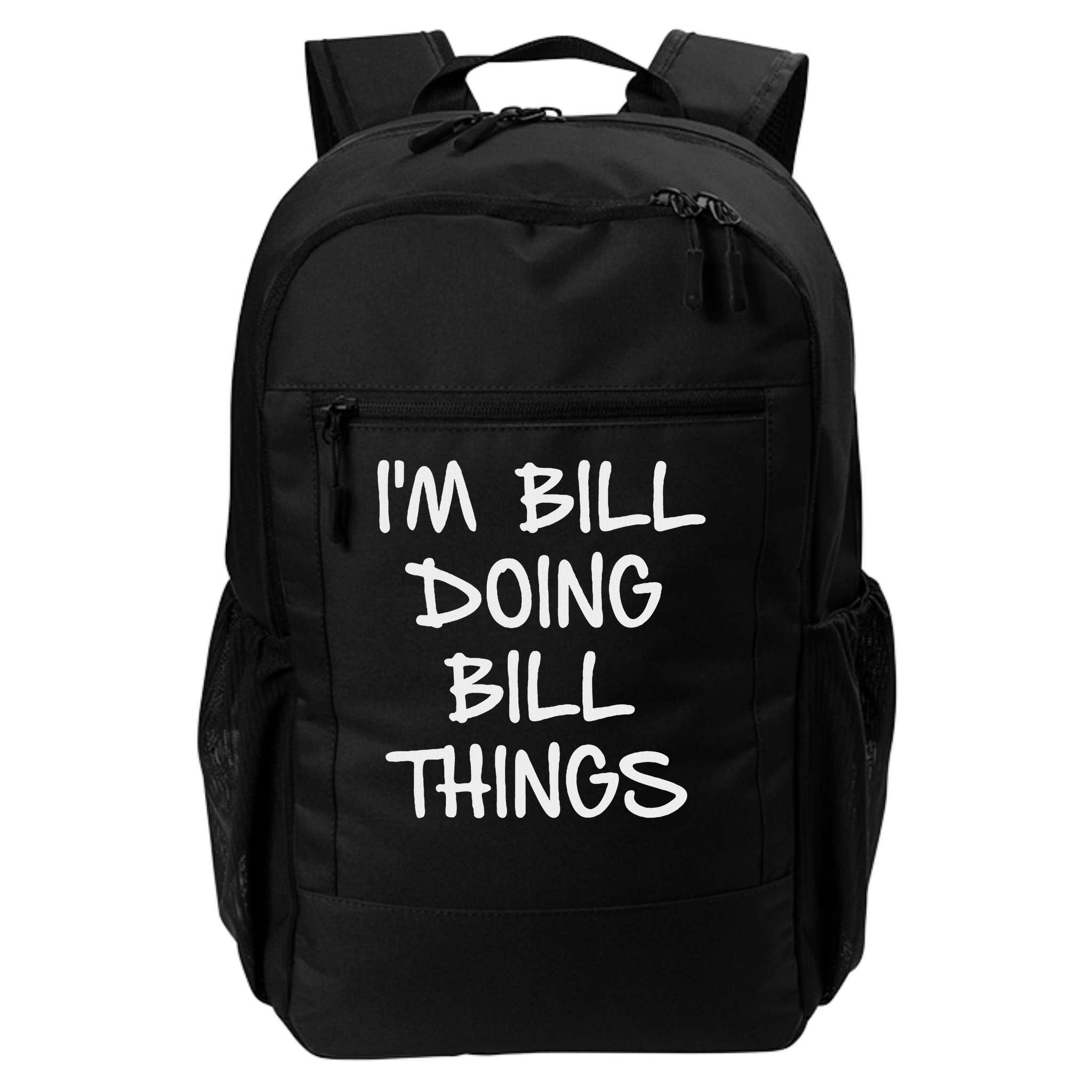 I'm Bill Doing Bill Things Backpack