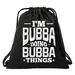 IM Bubba Doing Bubba Things Name Nickname Alias Drawstring Bag