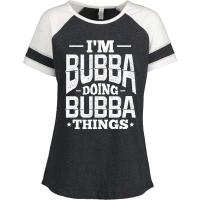 IM Bubba Doing Bubba Things Name Nickname Alias Enza Ladies Jersey Colorblock Tee