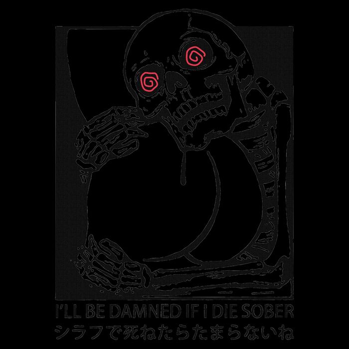 ILl Be Damned If I Die Sober 16oz Travel Tumbler