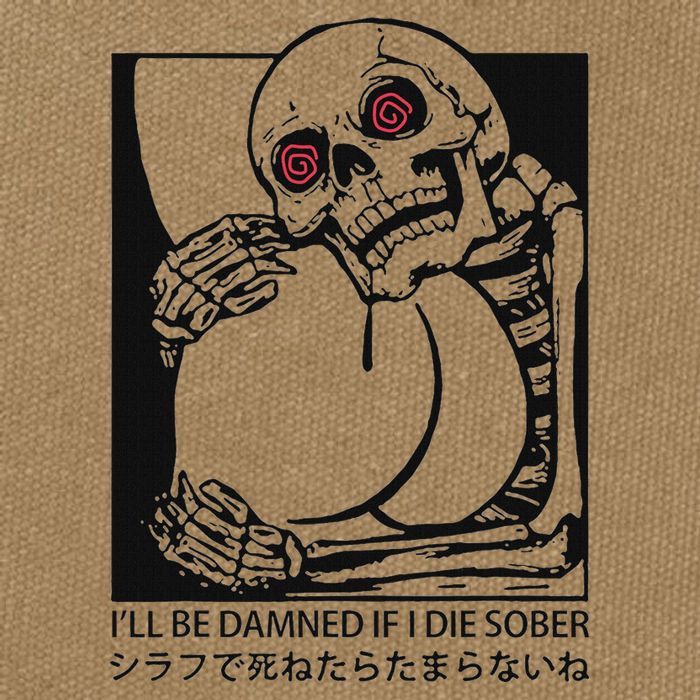 ILl Be Damned If I Die Sober Cotton Canvas Backpack