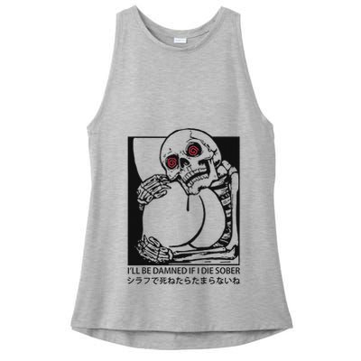 ILl Be Damned If I Die Sober Ladies PosiCharge Tri-Blend Wicking Tank