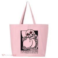 ILl Be Damned If I Die Sober 25L Jumbo Tote