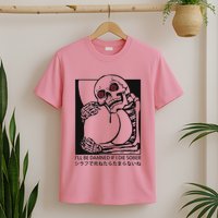 ILl Be Damned If I Die Sober T-Shirt
